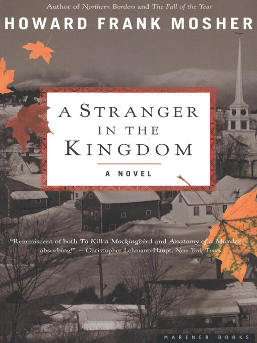 Title details for A Stranger in the Kingdom by Howard  Frank Mosher - Available